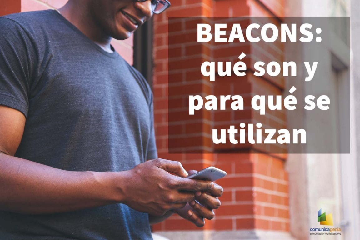 Beacons: what they are and what they are used for